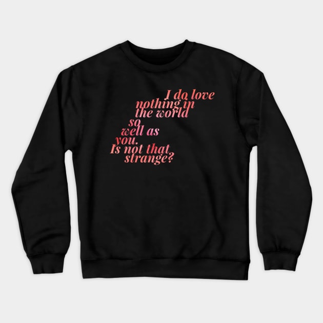 Nothing in the World (v2) Crewneck Sweatshirt by cipollakate